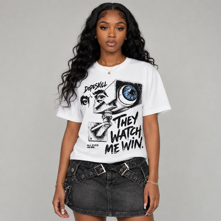 Oreo 6s DopeSkill T-Shirt They Watch Me Win Graphic
