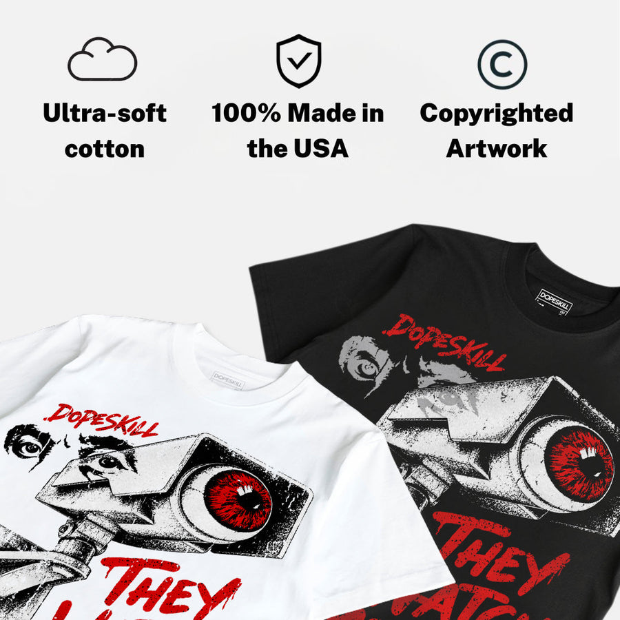 Red Cement 4S DopeSkill T-Shirt They Watch Me Win Graphic