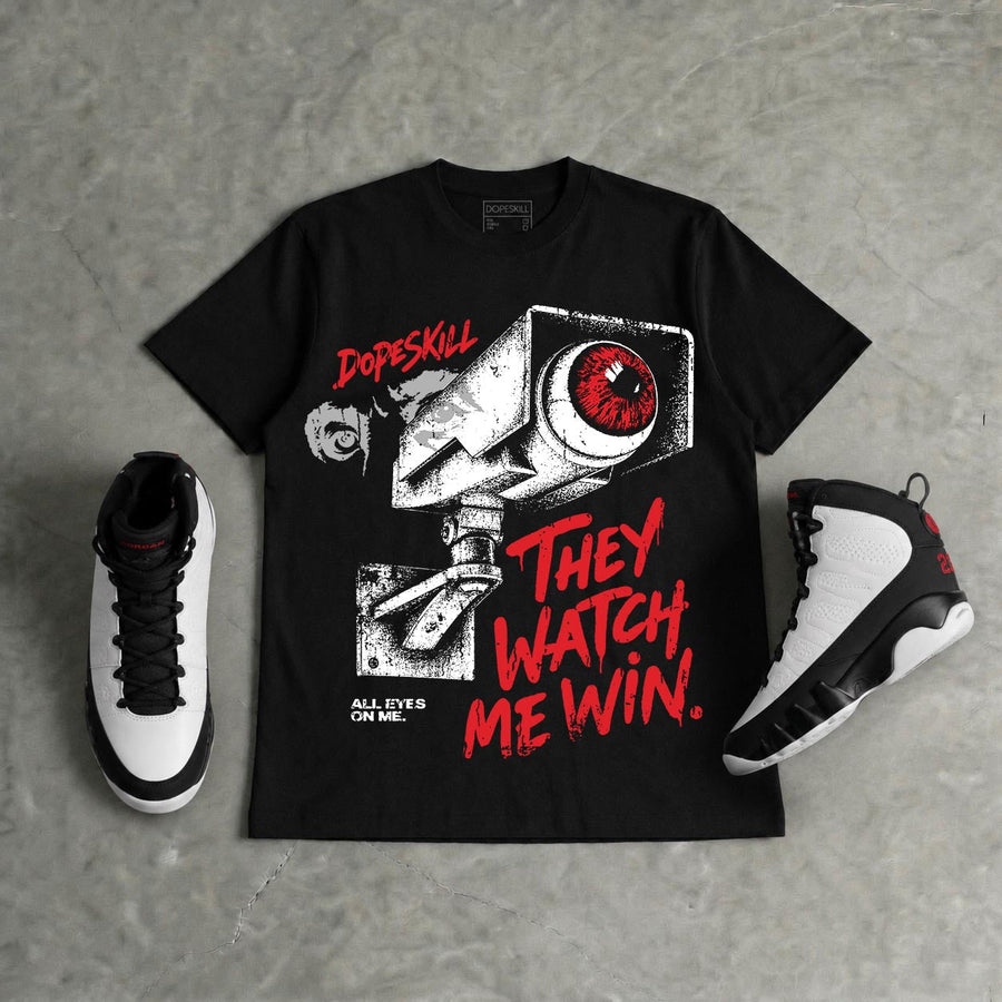 Space Jam 9s DopeSkill T-Shirt They Watch Me Win Graphic