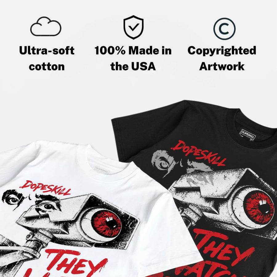 Space Jam 9s DopeSkill T-Shirt They Watch Me Win Graphic