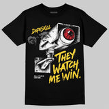 Black Tour Yellow AJ 4 Thunder DopeSkill T-Shirt They Watch Me Win Graphic