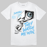 UNC 11s DopeSkill T-Shirt They Watch Me Win Graphic