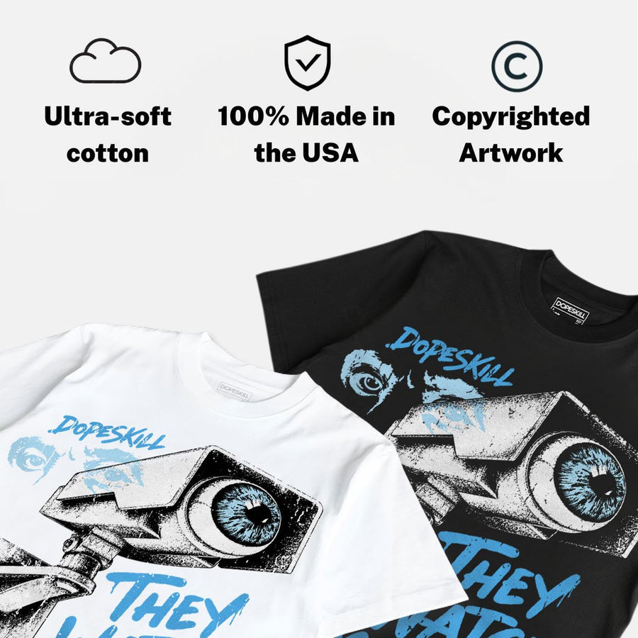 UNC 11s DopeSkill T-Shirt They Watch Me Win Graphic