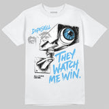 University Blue 14s DopeSkill T-Shirt They Watch Me Win Graphic