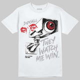 White Cement 4s DopeSkill T-Shirt They Watch Me Win Graphic