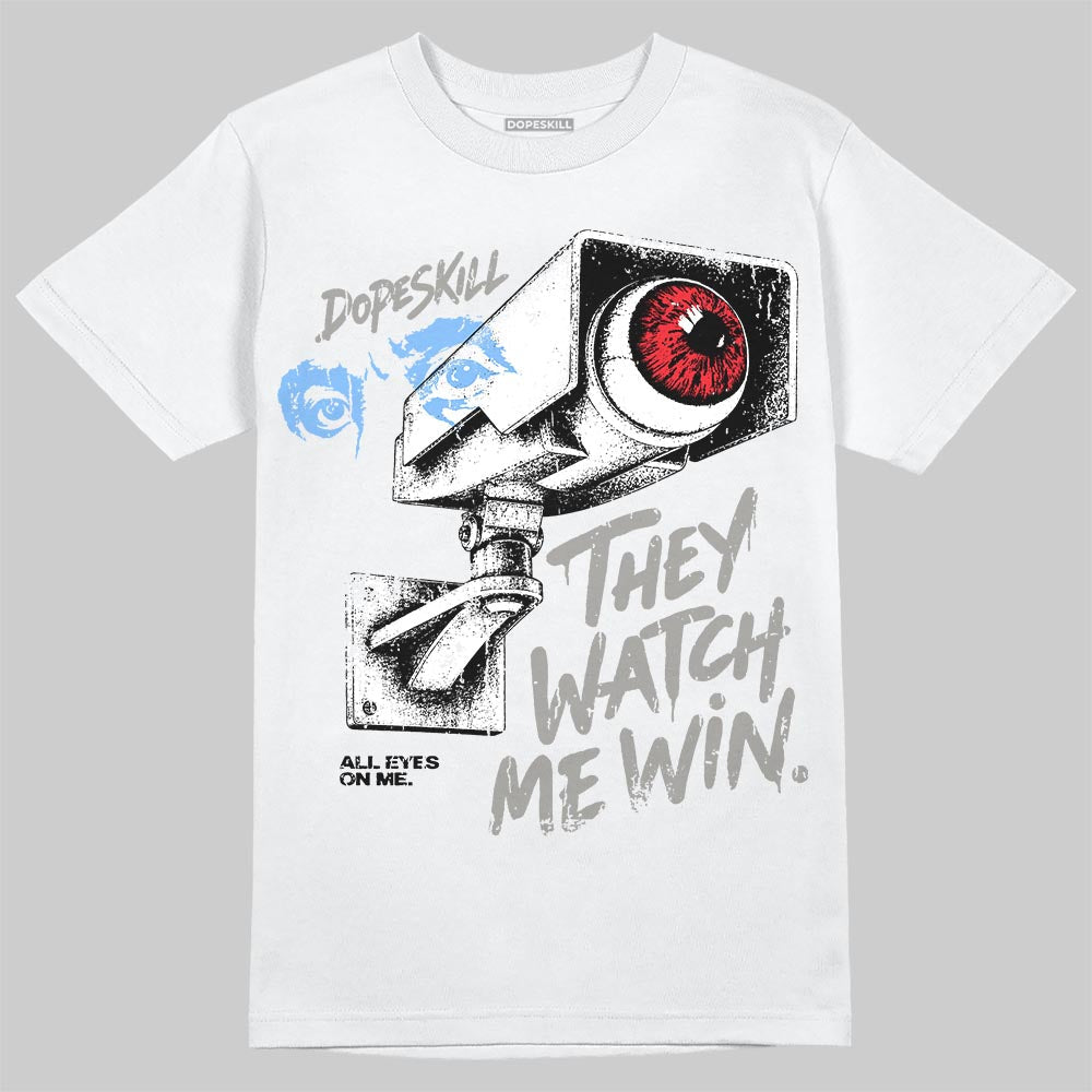 White Metallic 5s DopeSkill T-Shirt They Watch Me Win Graphic