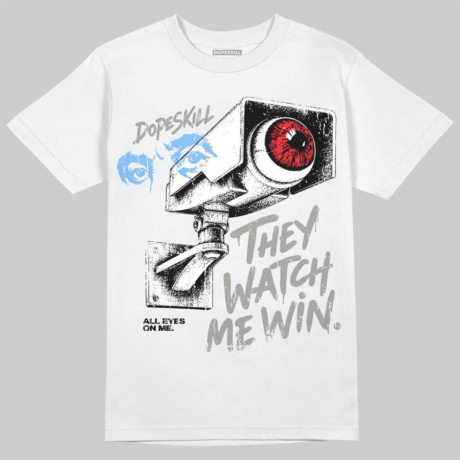 White Metallic 5s DopeSkill T-Shirt They Watch Me Win Graphic