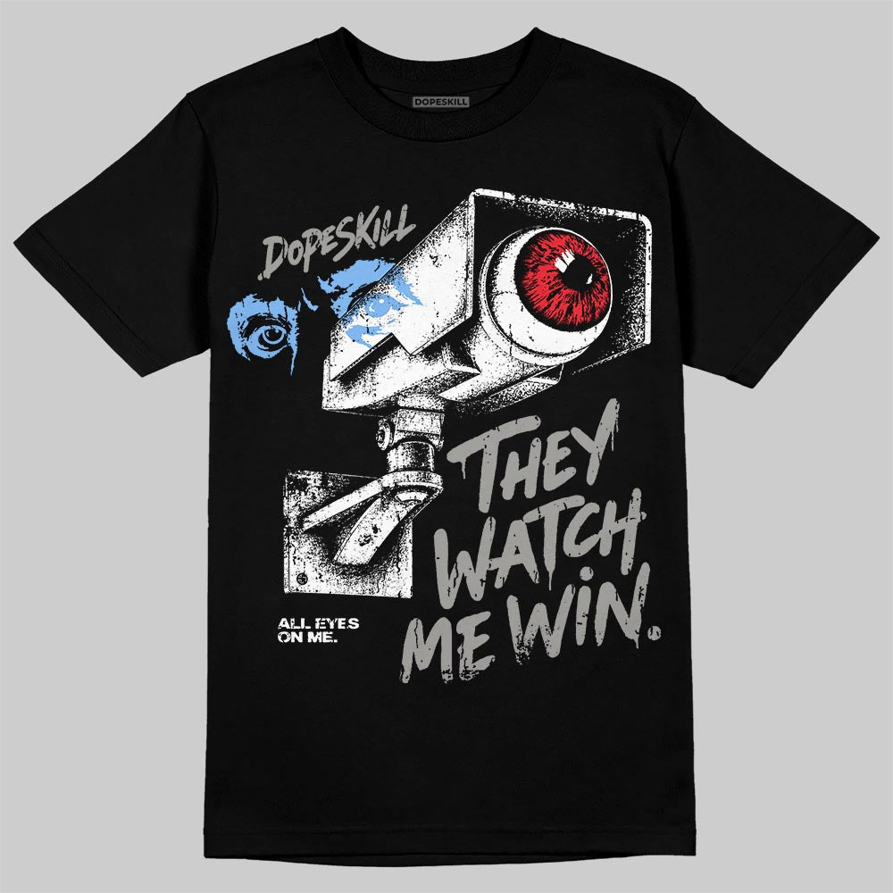 White Metallic 5s DopeSkill T-Shirt They Watch Me Win Graphic