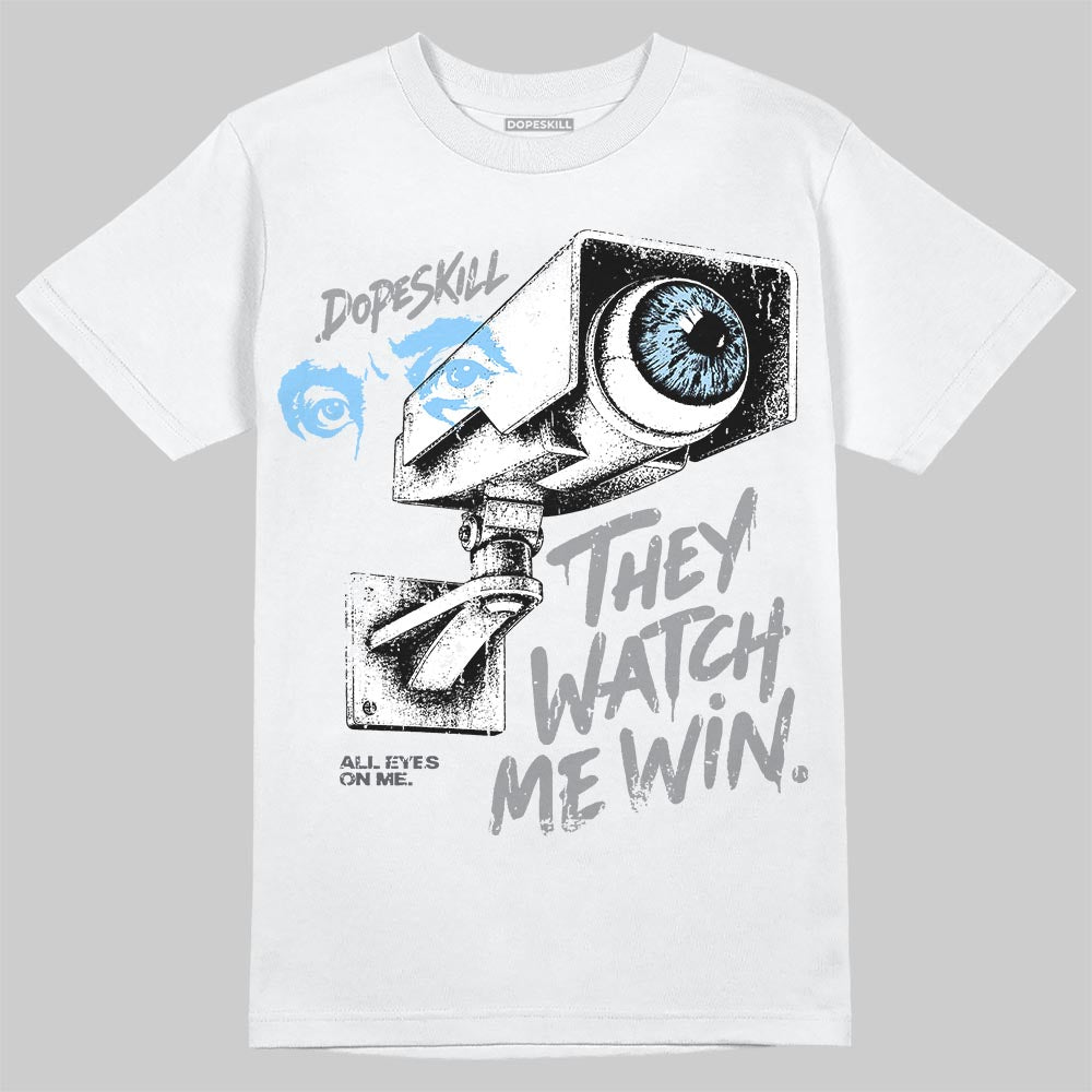 Wolf Grey 5s DopeSkill T-Shirt They Watch Me Win Graphic