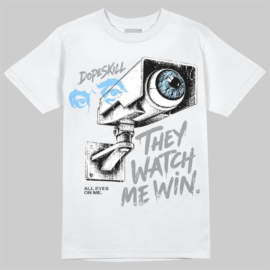 Wolf Grey 5s DopeSkill T-Shirt They Watch Me Win Graphic