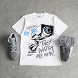 Wolf Grey 5s DopeSkill T-Shirt They Watch Me Win Graphic
