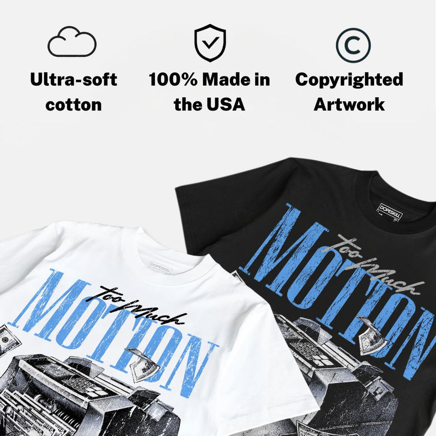 Black University Blue 5s DopeSkill T-Shirt Too Much Motion Graphic