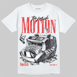 AJ 13 Chicago True Red Cherry DopeSkill T-Shirt Too Much Motion Graphic