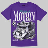 Grape 5s DopeSkill T-Shirt Too Much Motion Graphic