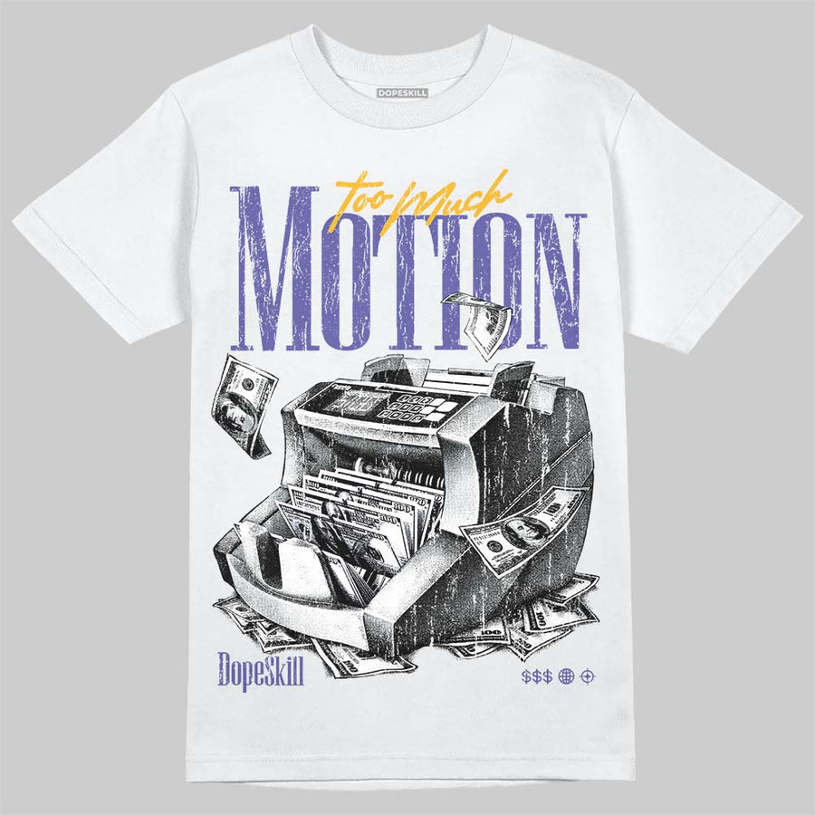 Lakers 4s DopeSkill T-Shirt Too Much Motion Graphic