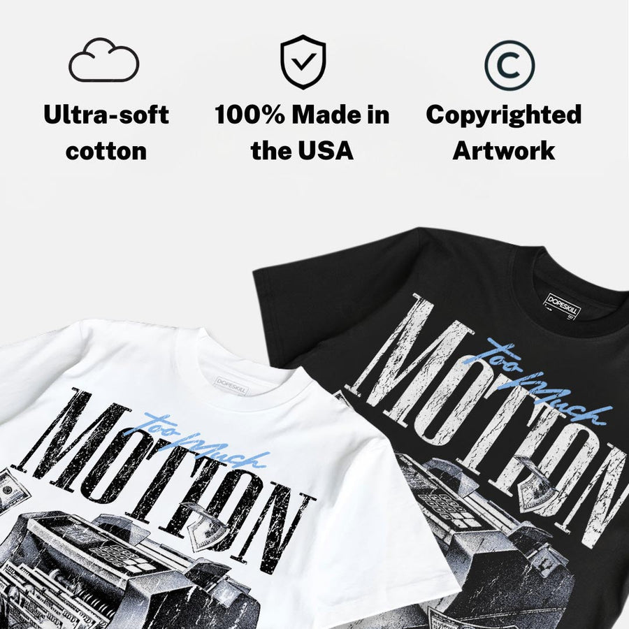 Oreo 6s DopeSkill T-Shirt Too Much Motion Graphic