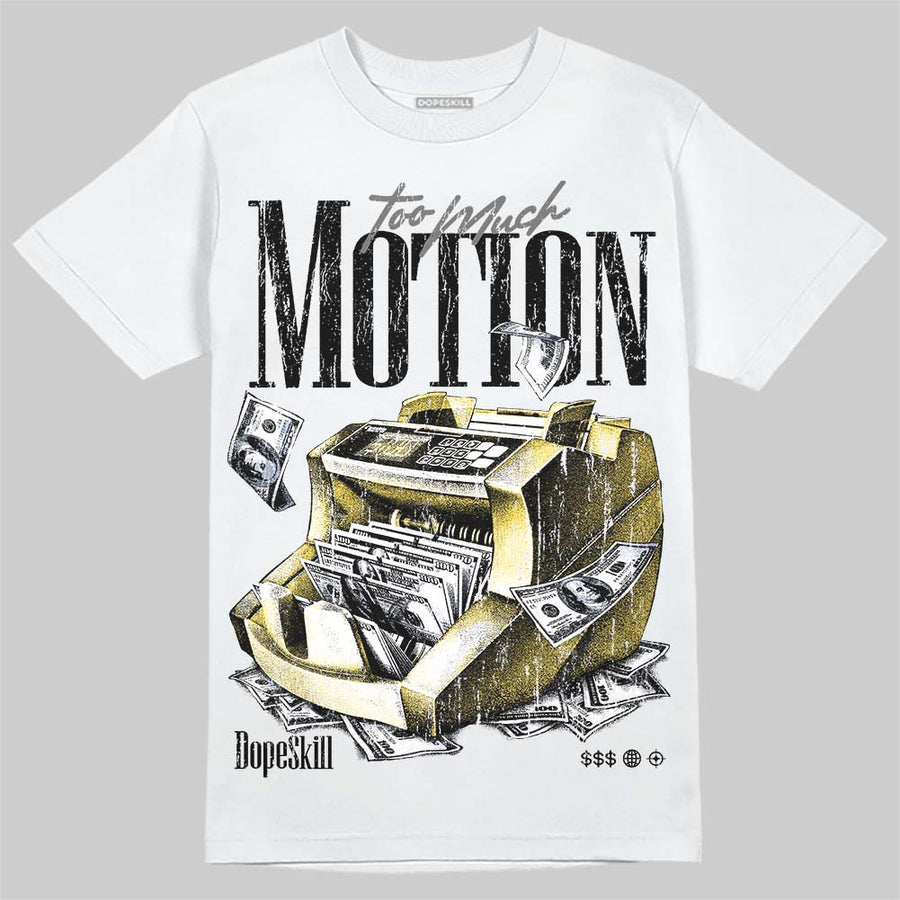 Black Tour Yellow AJ 4 Thunder DopeSkill T-Shirt Too Much Motion Graphic