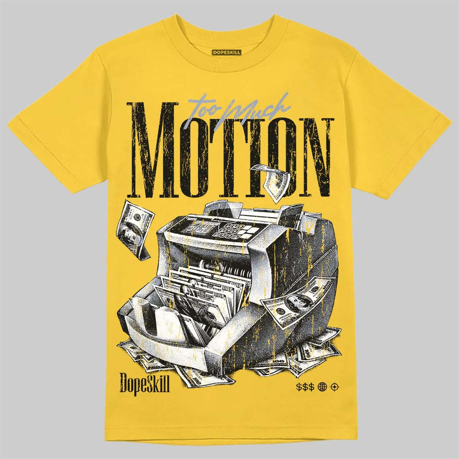 Black Tour Yellow AJ 4 Thunder DopeSkill T-Shirt Too Much Motion Graphic