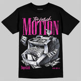 Triple Pink Dunk DopeSkill T-Shirt Too Much Motion Graphic