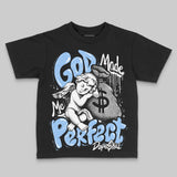 Oreo 6s DopeSkill Toddler Kids T-shirt God Made Me Perfect Graphic