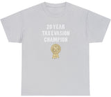 20 Year Tax Evasion Award Tee