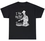 I Rub My Meat Tee