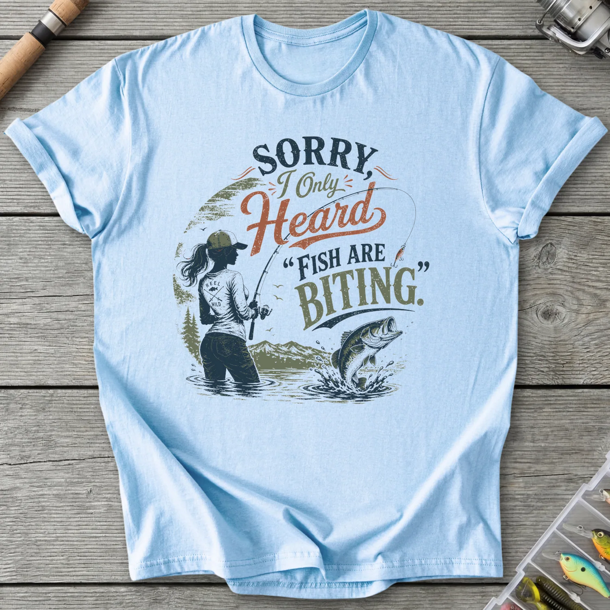 Sorry I Only Heard Fish Are Biting T-Shirt