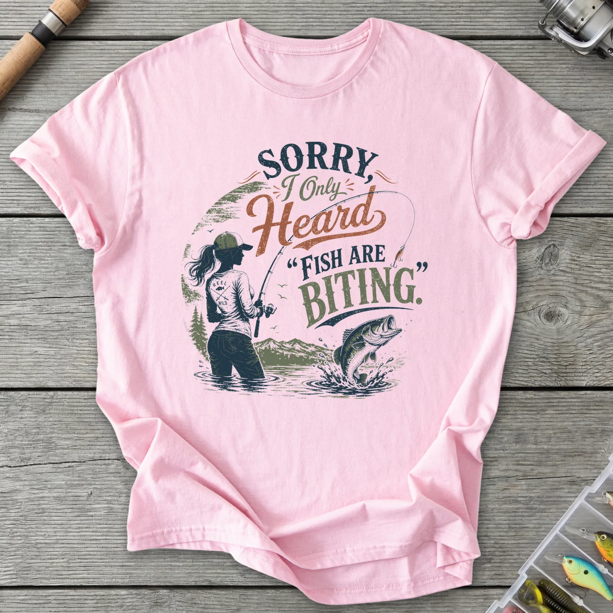 Sorry I Only Heard Fish Are Biting T-Shirt