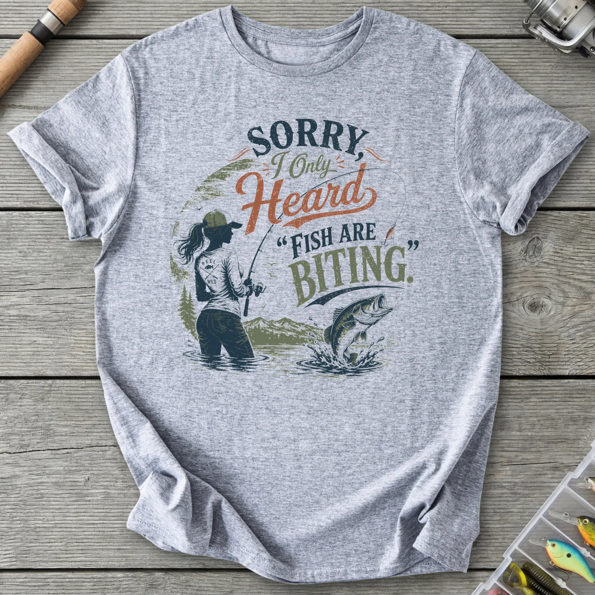 Sorry I Only Heard Fish Are Biting T-Shirt