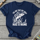 Fish Got Away T-Shirt