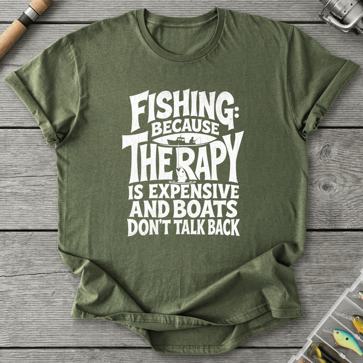 Fishing Because Therapy Is Expensive T-Shirt
