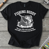 Fishing Buddy Funny Fishing T-Shirt
