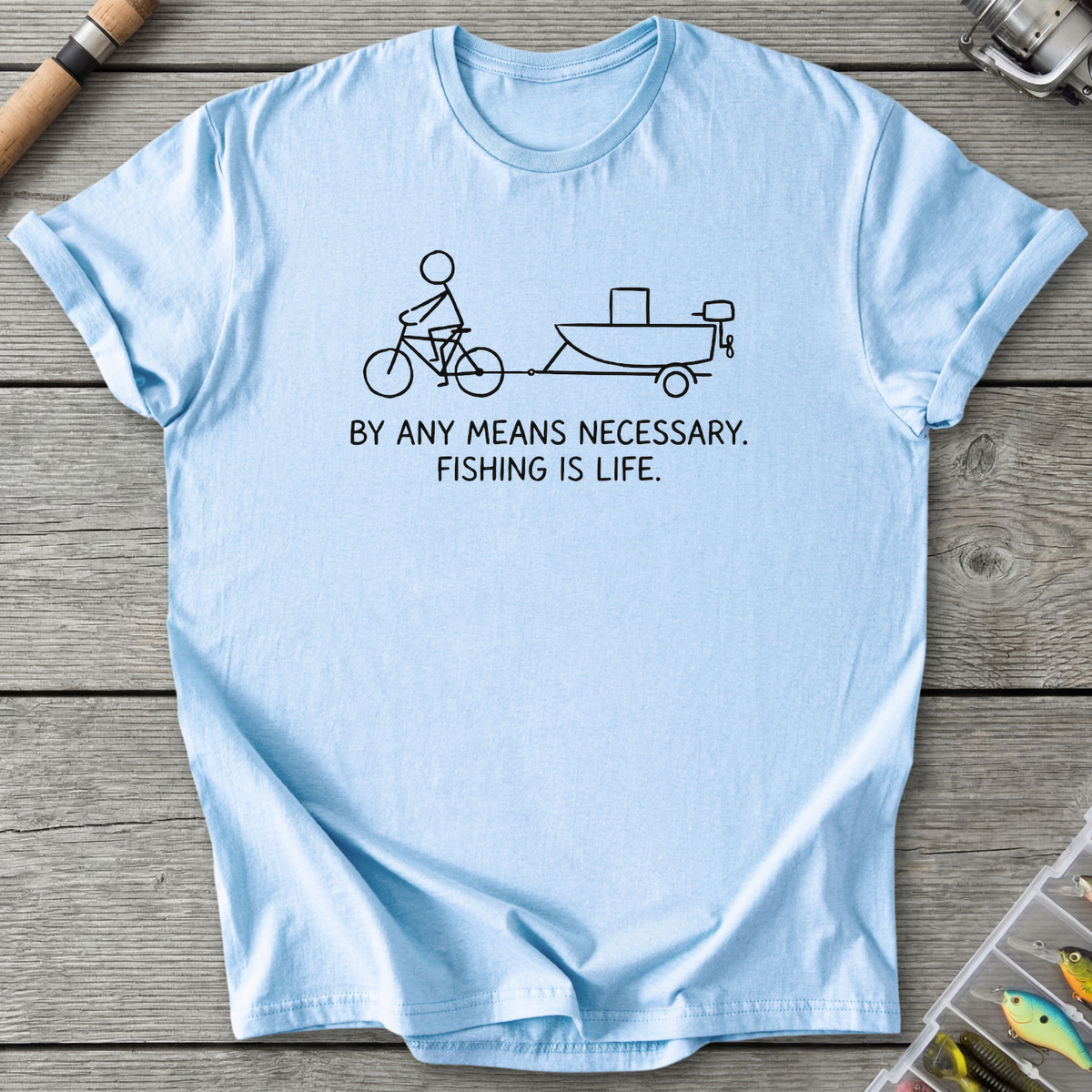 Fishing Is Life T-Shirt