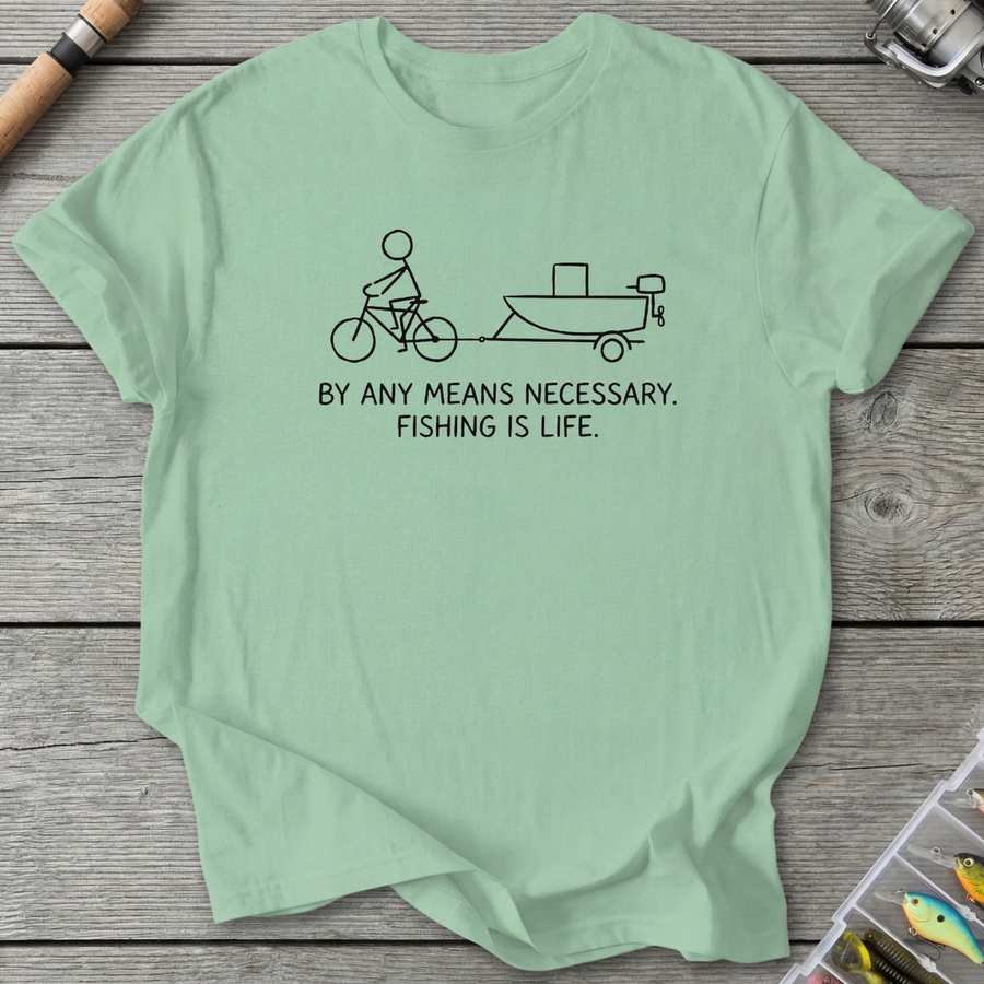 Fishing Is Life T-Shirt