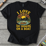 I Love Day Drinking On A Boat T-Shirt