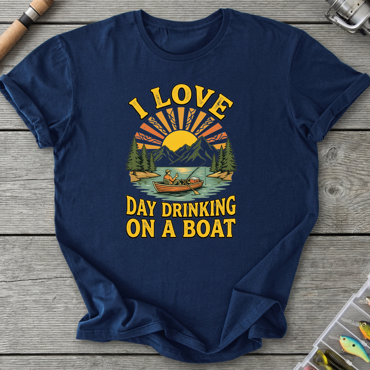 I Love Day Drinking On A Boat T-Shirt