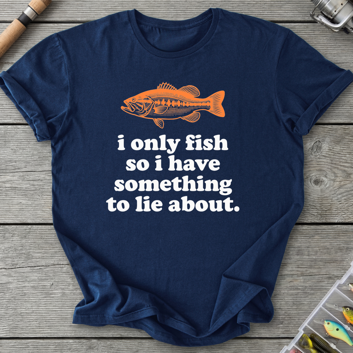 I Only Fish T-Shirt