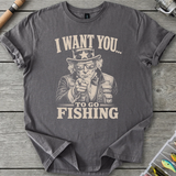 I Want You Fishing T-Shirt
