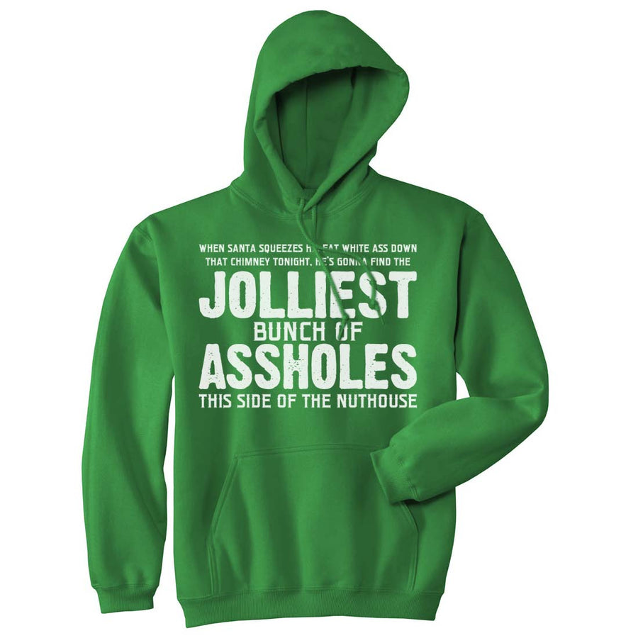 Jolliest Bunch Of Assholes Hoodie