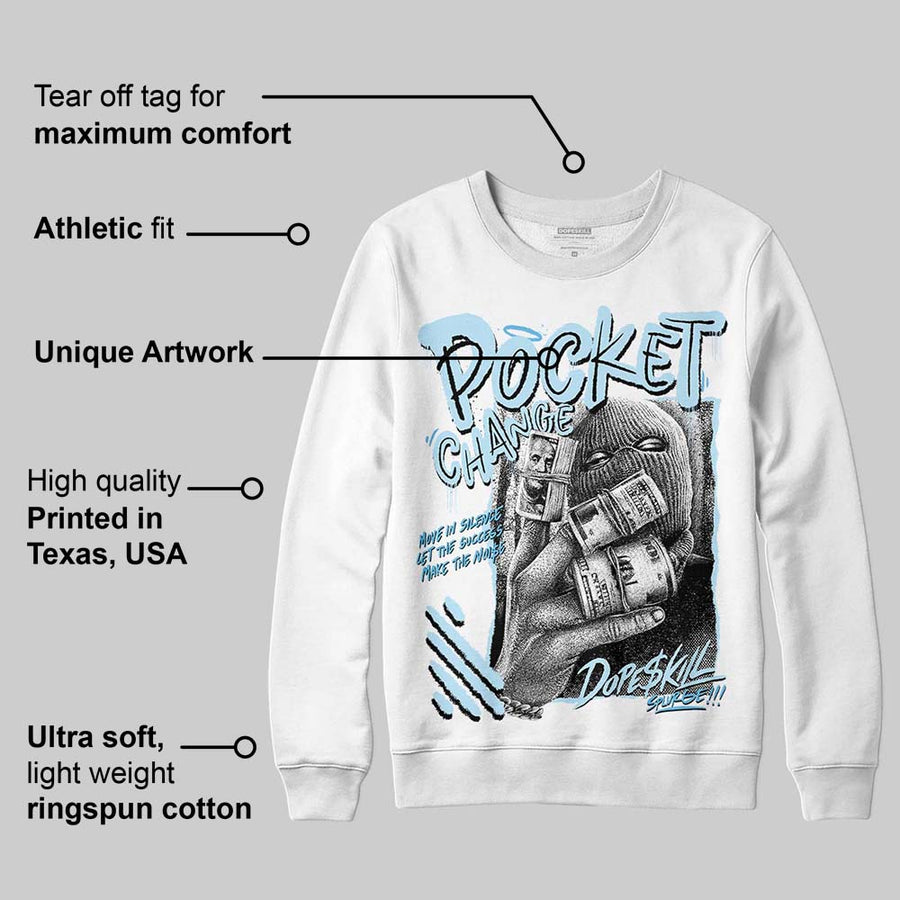 Legend Blue 11s DopeSkill Sweatshirt Pocket Change Graphic