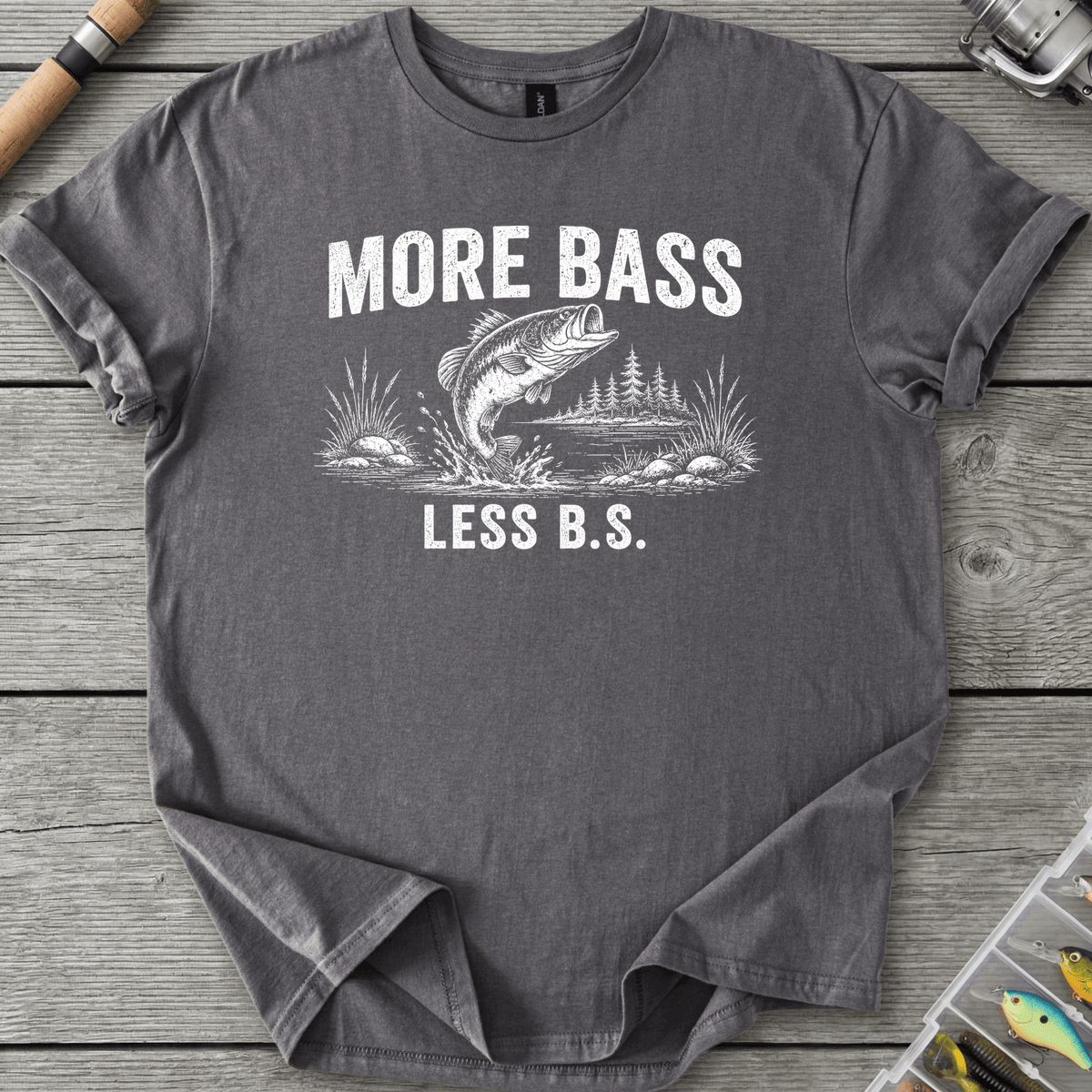 More Bass Less BS T-Shirt
