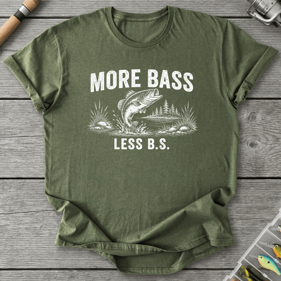 More Bass Less BS T-Shirt