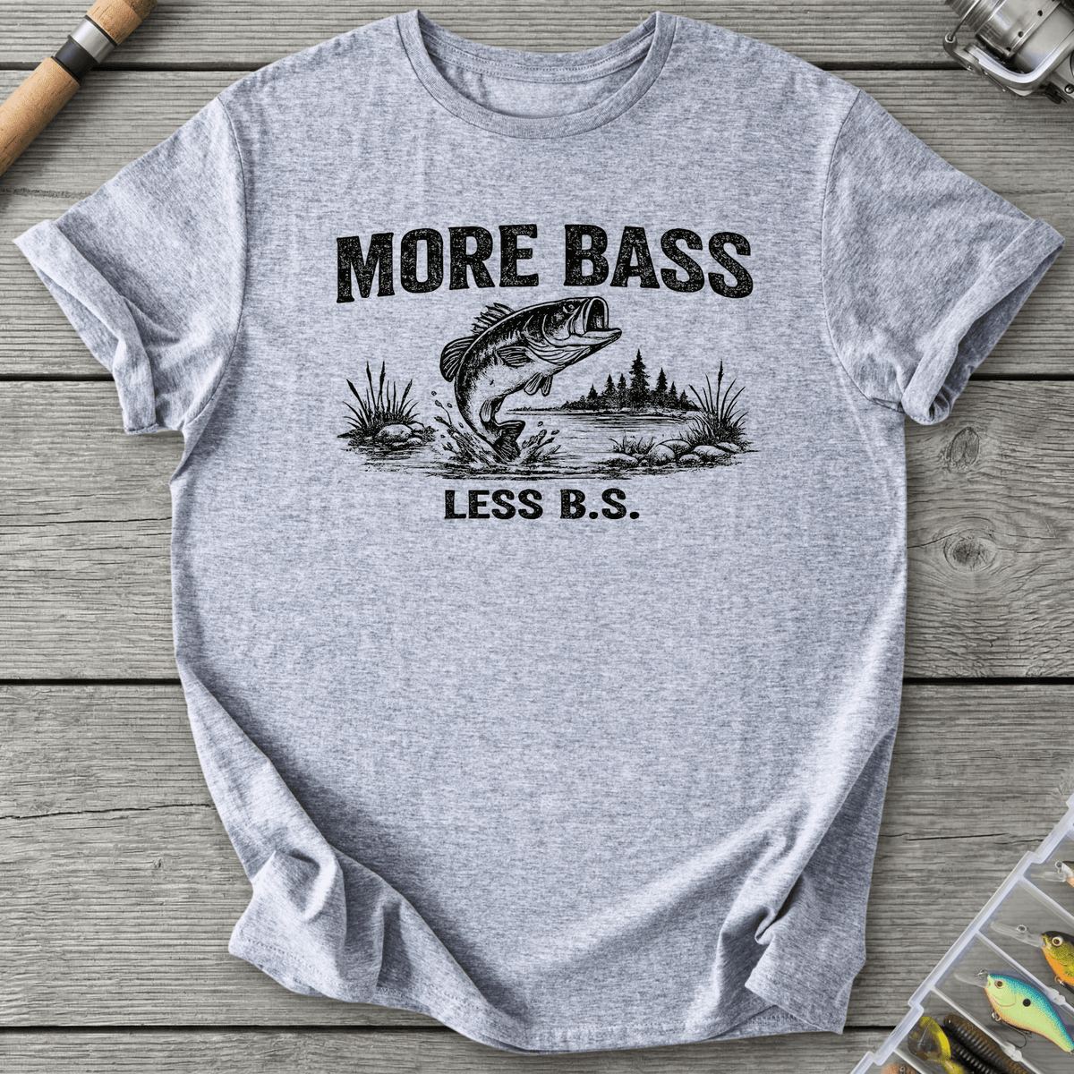 More Bass Less BS T-Shirt
