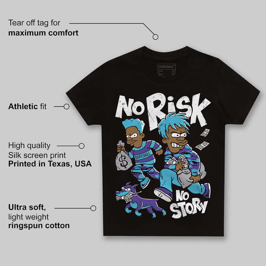 Aqua 8s DopeSkill Toddler Kids T-shirt No Risk No Story Graphic