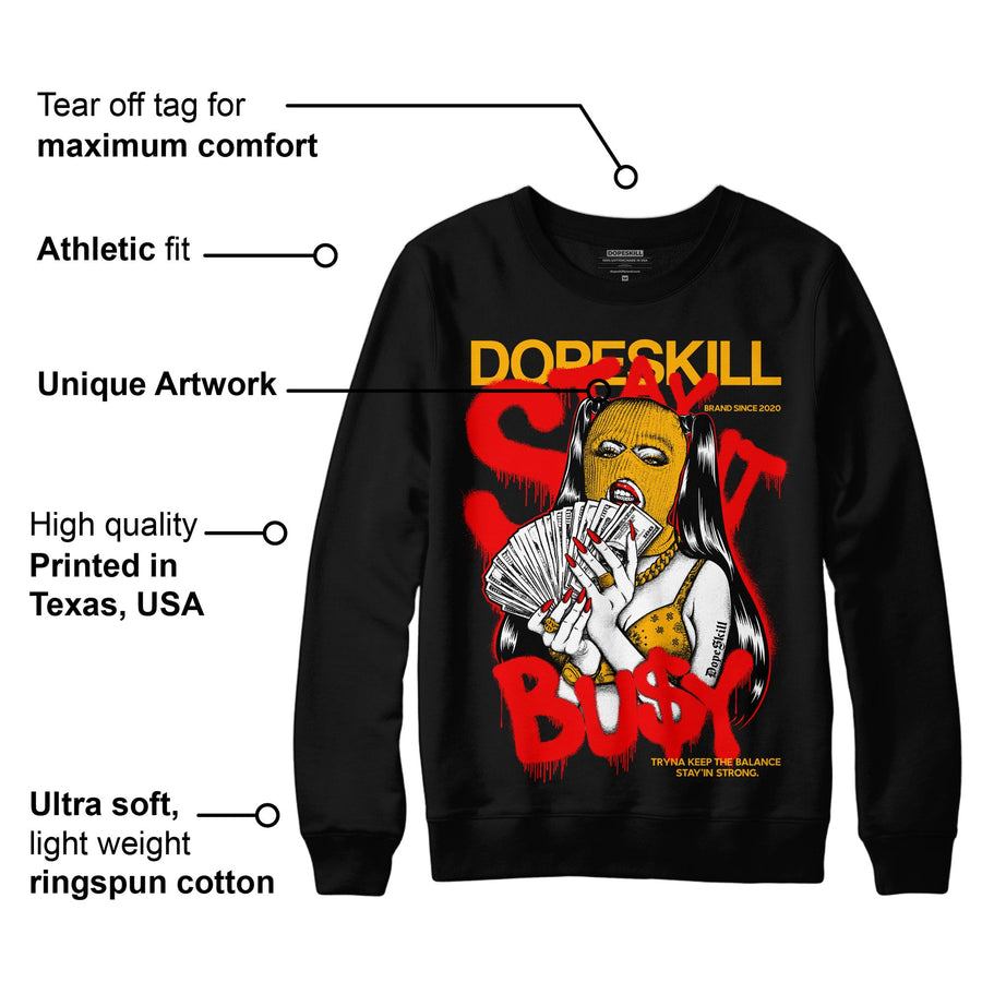Red Collection DopeSkill Sweatshirt Stay It Busy Graphic