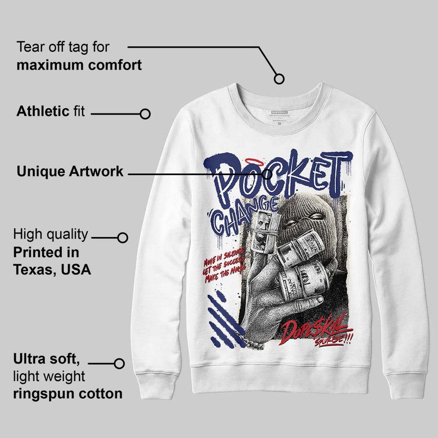 Rare Air 11s DopeSkill Sweatshirt Pocket Change Graphic