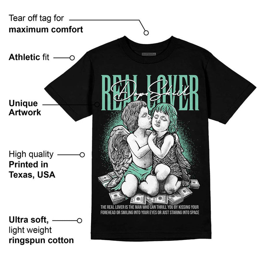 Green Glow 3s DopeSkill T-Shirt Real Lover Graphic