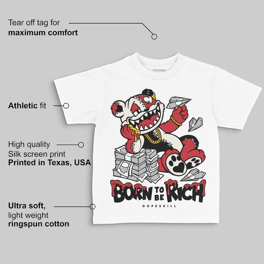 Flight Club 4s DopeSkill Toddler Kids T-shirt Born To Be Rich Graphic