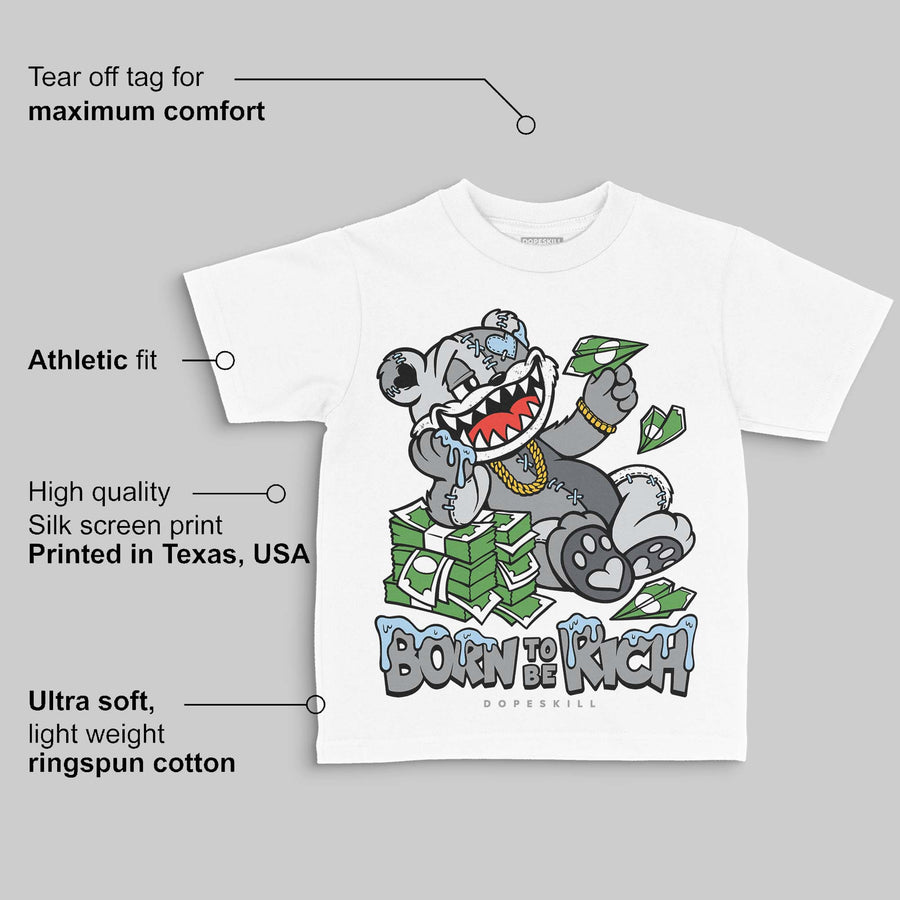 Wolf Grey 5s DopeSkill Toddler Kids T-shirt Born To Be Rich Graphic