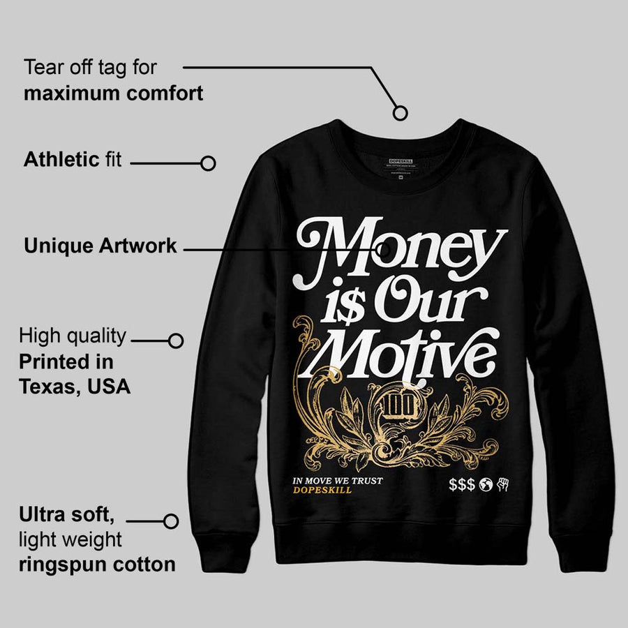 Taxi 12s 2025 DopeSkill Sweatshirt Money Is Our Motive Typo Graphic